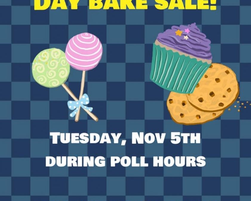 PTSA Bake Sale Election Night